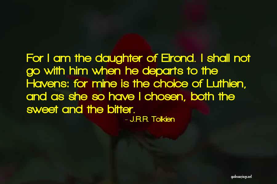 Arwen Evenstar Quotes By J.R.R. Tolkien