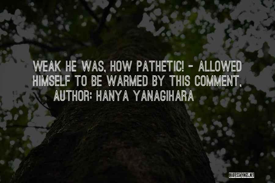 Arya Stark Wolf Quotes By Hanya Yanagihara