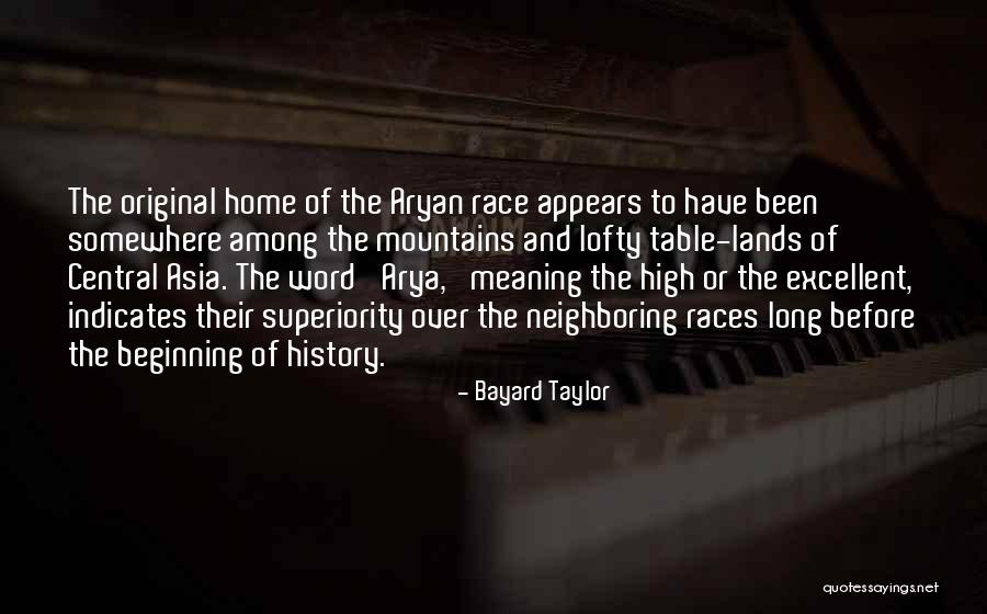 Aryan Race Quotes By Bayard Taylor Aryan Race Quotes By Bayard Taylor