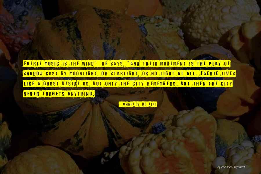 Aryanism Beliefs Quotes By Charles De Lint Aryanism Beliefs Quotes By Charles De Lint
