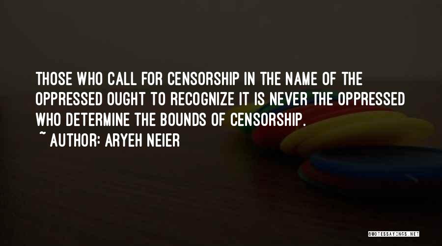 Aryeh Neier Quotes 323577