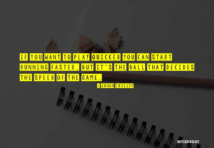 Aryen Mostek Quotes By Johan Cruijff Aryen Mostek Quotes By Johan Cruijff