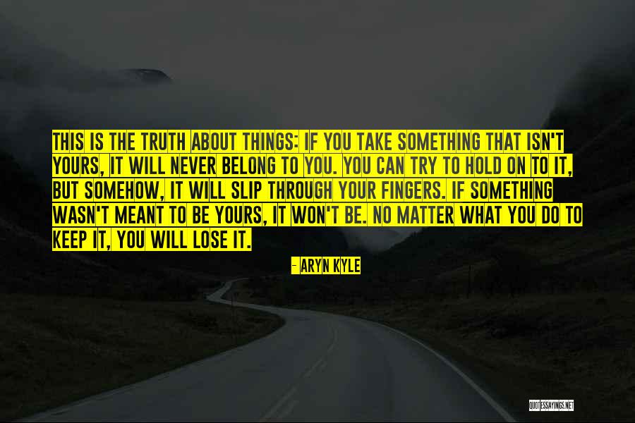Aryn Kyle Quotes 361119 Aryn Kyle Quotes 361119