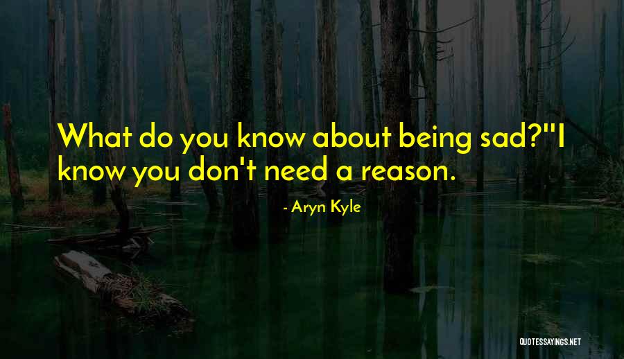 Aryn Kyle Quotes 482371