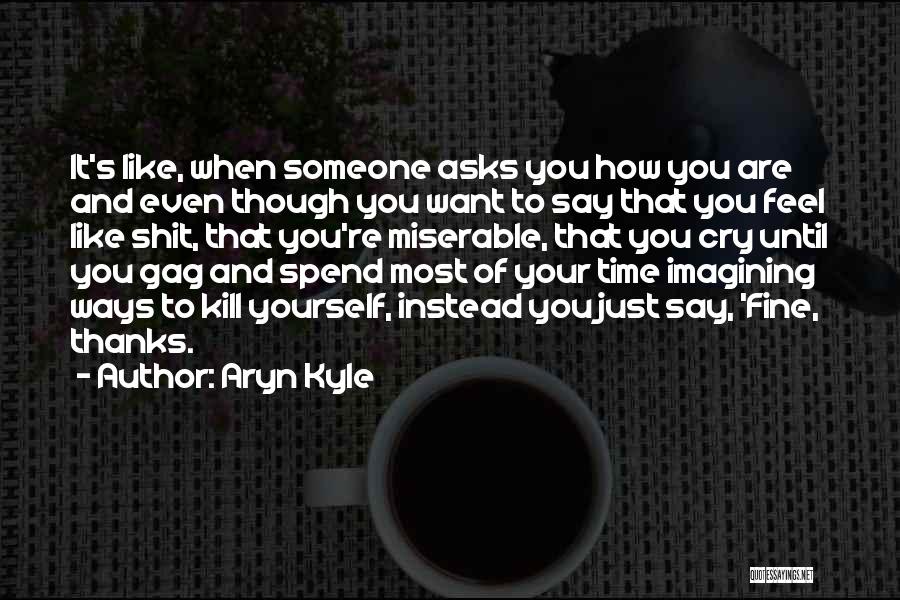 Aryn Kyle Quotes 960030