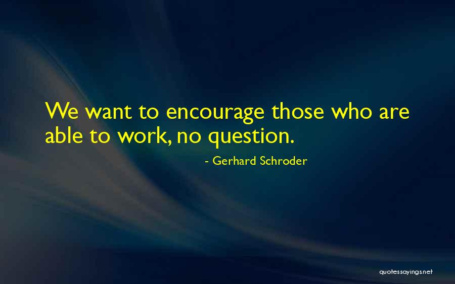 Arzator Camping Quotes By Gerhard Schroder Arzator Camping Quotes By Gerhard Schroder