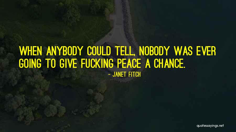 Arzola Judge Quotes By Janet Fitch Arzola Judge Quotes By Janet Fitch