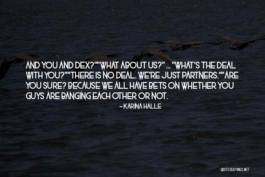 Arzular Quotes By Karina Halle Arzular Quotes By Karina Halle