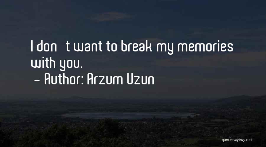 Arzum Uzun Quotes 371365