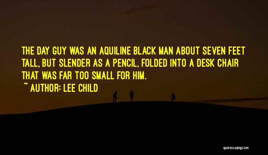 As A Black Man Quotes By Lee Child