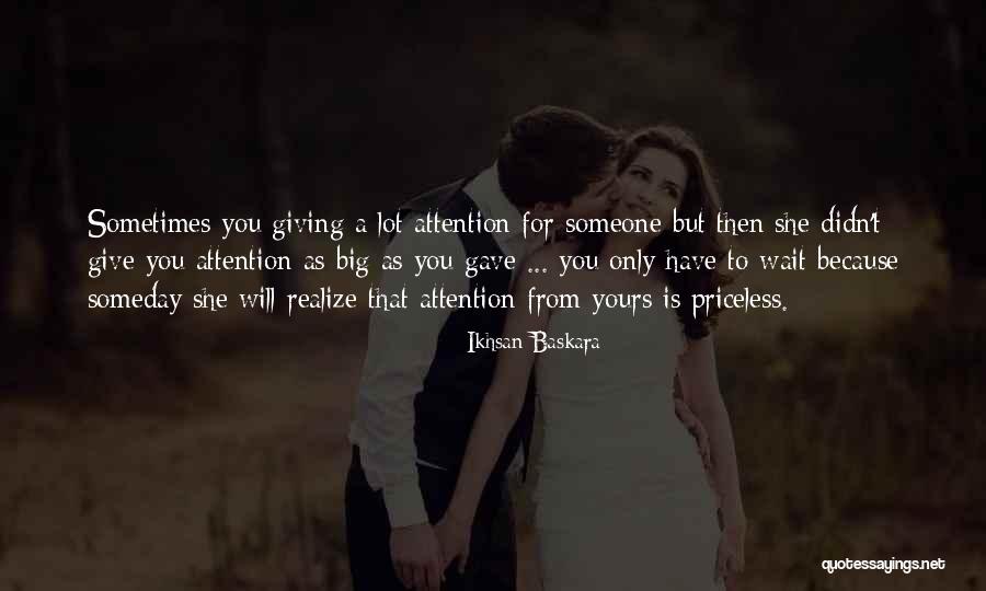 As A Boyfriend Quotes By Ikhsan Baskara As A Boyfriend Quotes By Ikhsan Baskara