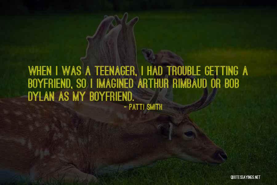 As A Boyfriend Quotes By Patti Smith As A Boyfriend Quotes By Patti Smith