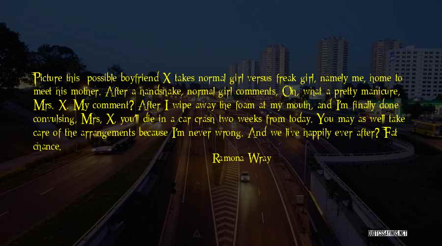 As A Boyfriend Quotes By Ramona Wray