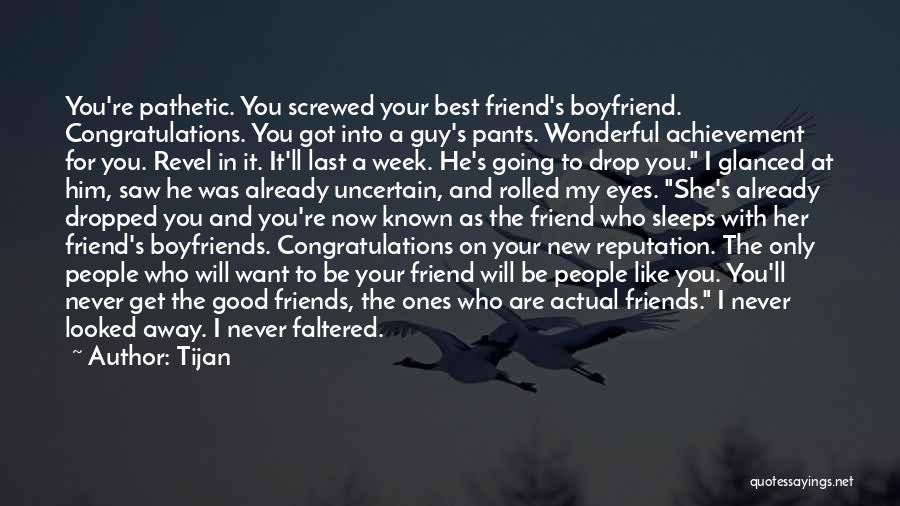 As A Boyfriend Quotes By Tijan