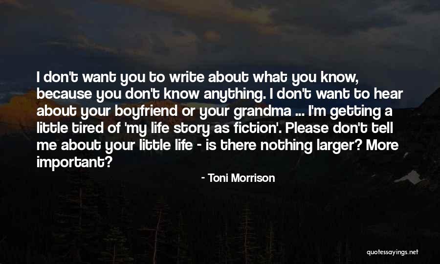 As A Boyfriend Quotes By Toni Morrison