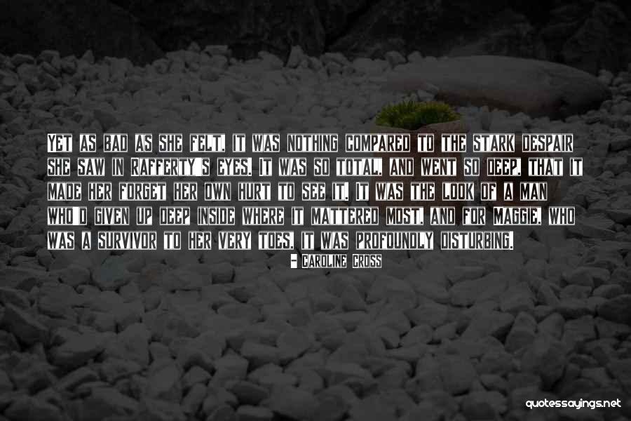 As A Man Quotes By Caroline Cross As A Man Quotes By Caroline Cross