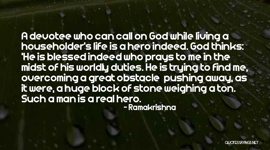 As A Man Thinks Quotes By Ramakrishna As A Man Thinks Quotes By Ramakrishna