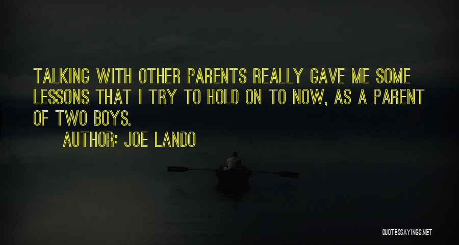 As A Parent Quotes By Joe Lando