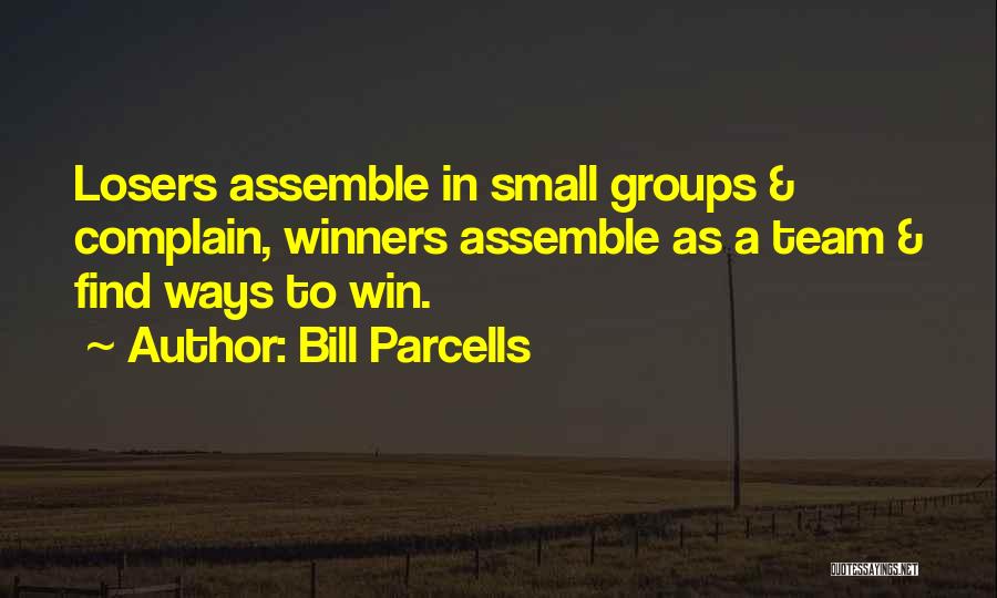 As A Team Quotes By Bill Parcells