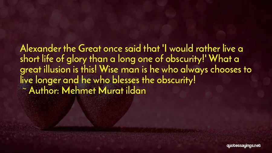 As A Wise Man Once Said Quotes By Mehmet Murat Ildan