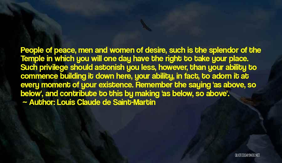 As Above So Below Quotes By Louis Claude De Saint-Martin