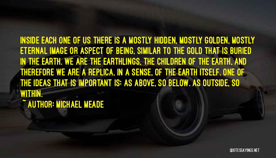 As Above So Below Quotes By Michael Meade