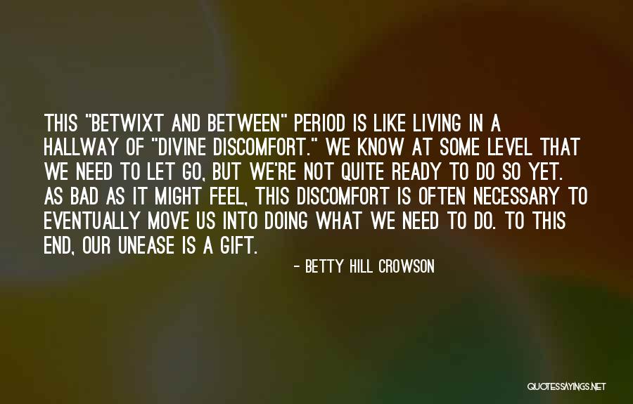 As Bad As Quotes By Betty Hill Crowson As Bad As Quotes By Betty Hill Crowson