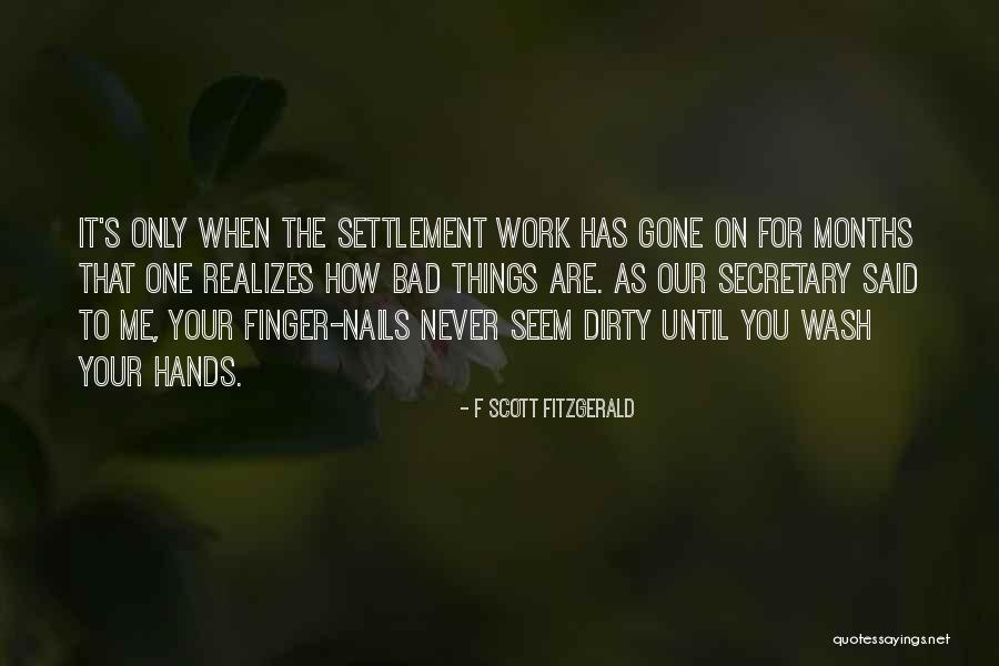 As Bad As Quotes By F Scott Fitzgerald As Bad As Quotes By F Scott Fitzgerald