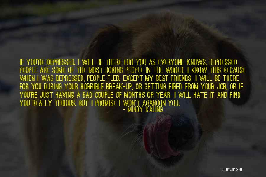 As Bad As Quotes By Mindy Kaling As Bad As Quotes By Mindy Kaling