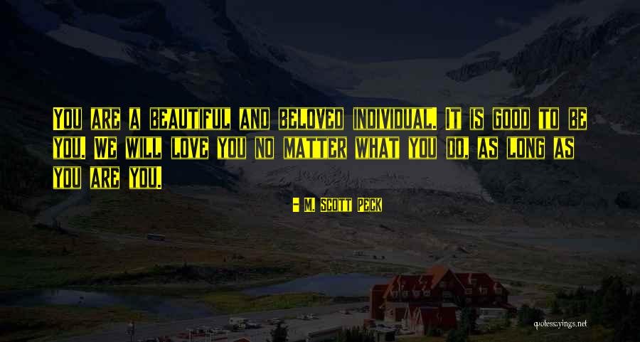 As Beautiful As Quotes By M. Scott Peck As Beautiful As Quotes By M. Scott Peck