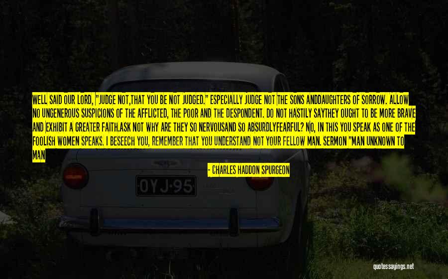As Brave As You Quotes By Charles Haddon Spurgeon As Brave As You Quotes By Charles Haddon Spurgeon