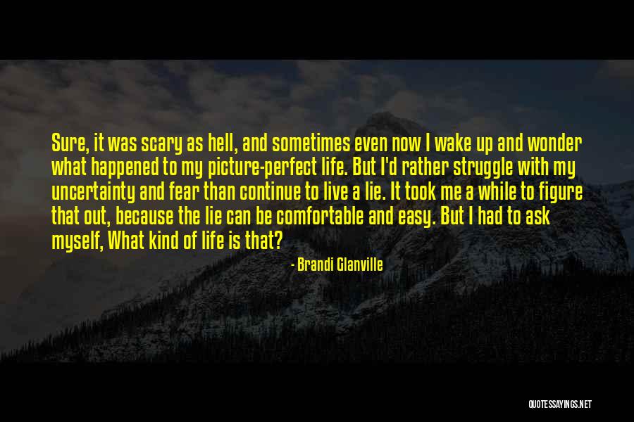 As Hell Life Quotes By Brandi Glanville As Hell Life Quotes By Brandi Glanville