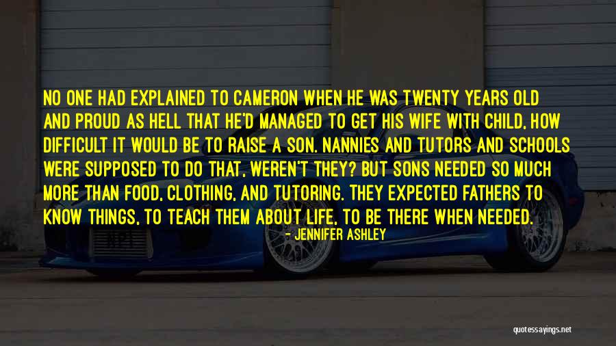 As Hell Life Quotes By Jennifer Ashley As Hell Life Quotes By Jennifer Ashley