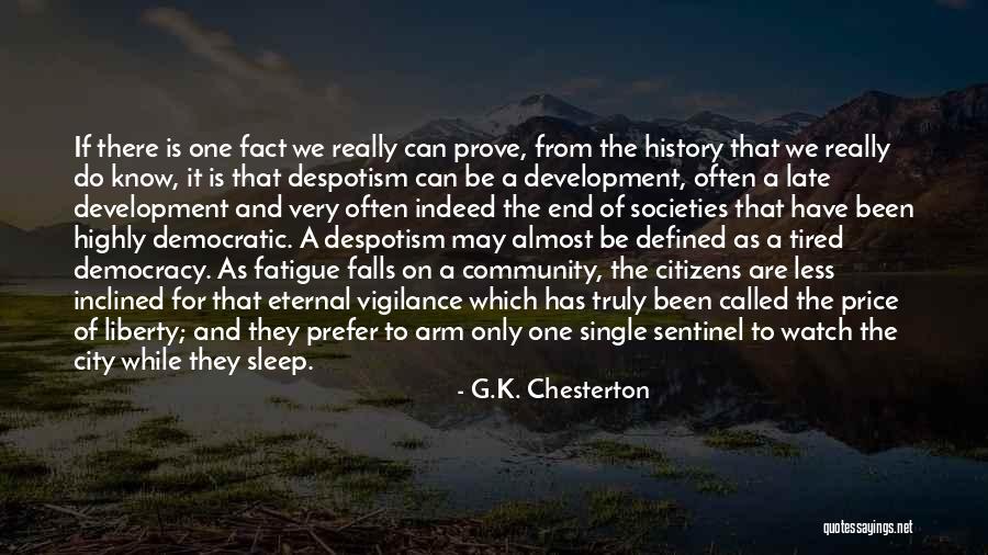 As I Watch You Sleep Quotes By G.K. Chesterton As I Watch You Sleep Quotes By G.K. Chesterton