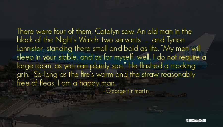 As I Watch You Sleep Quotes By George R R Martin As I Watch You Sleep Quotes By George R R Martin