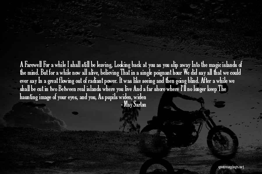 As I Watch You Sleep Quotes By May Sarton As I Watch You Sleep Quotes By May Sarton