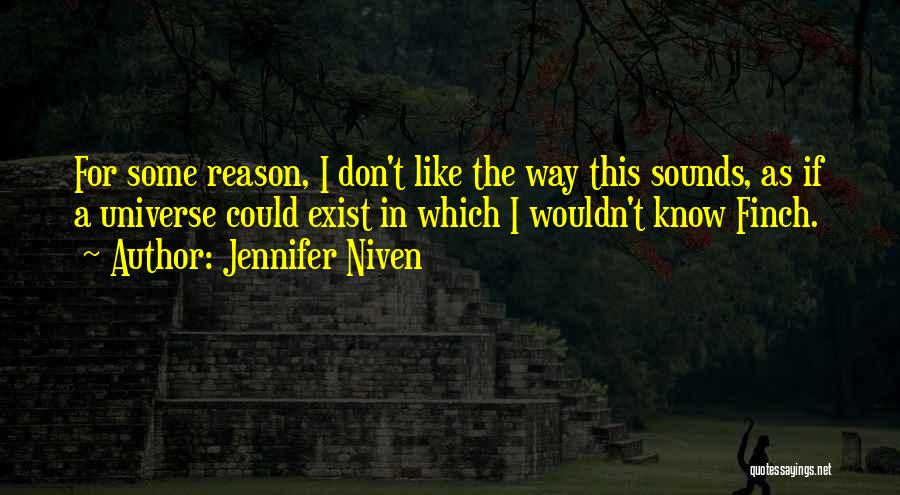 As If I Don't Exist Quotes By Jennifer Niven