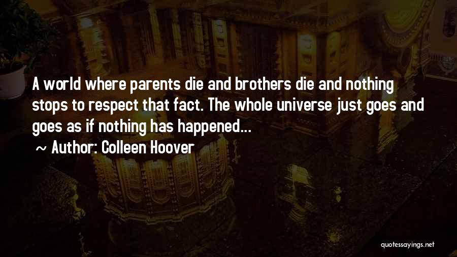 As If Nothing Happened Quotes By Colleen Hoover