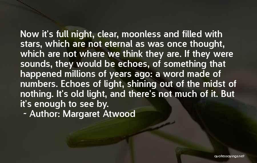 As If Nothing Happened Quotes By Margaret Atwood