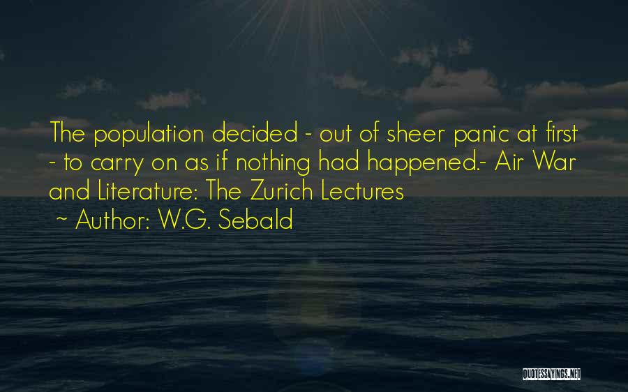 As If Nothing Happened Quotes By W.G. Sebald
