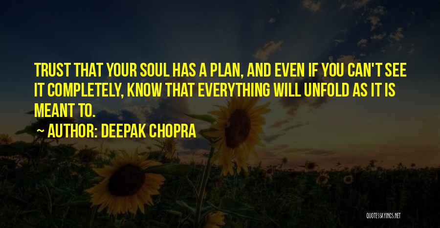 As If You Know Everything Quotes By Deepak Chopra