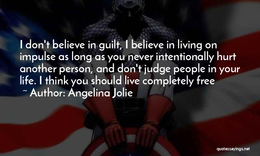 As Long As I Live Quotes By Angelina Jolie