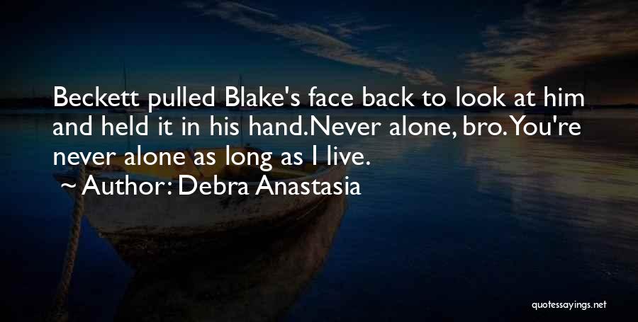 As Long As I Live Quotes By Debra Anastasia