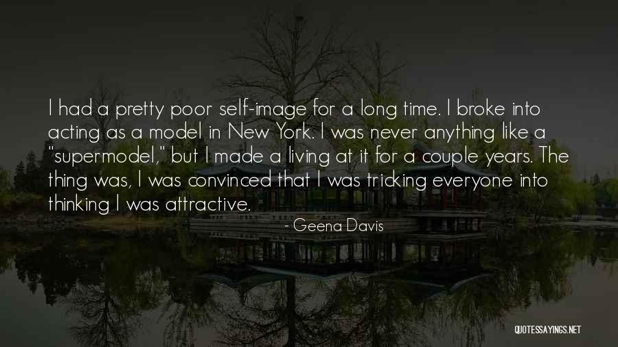 As Long As I'm Living Quotes By Geena Davis As Long As I'm Living Quotes By Geena Davis