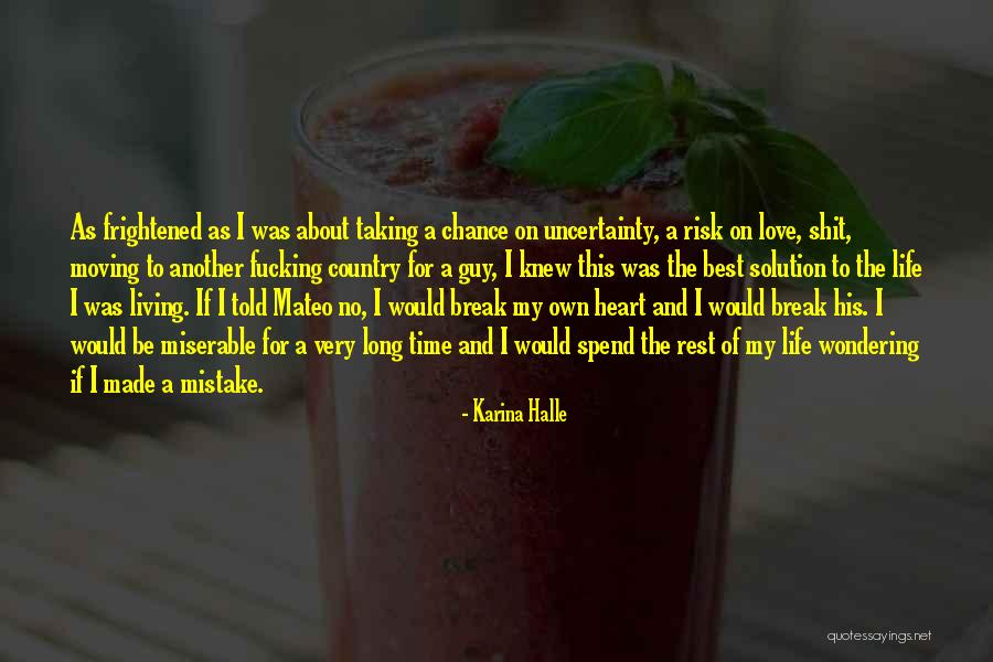 As Long As I'm Living Quotes By Karina Halle As Long As I'm Living Quotes By Karina Halle