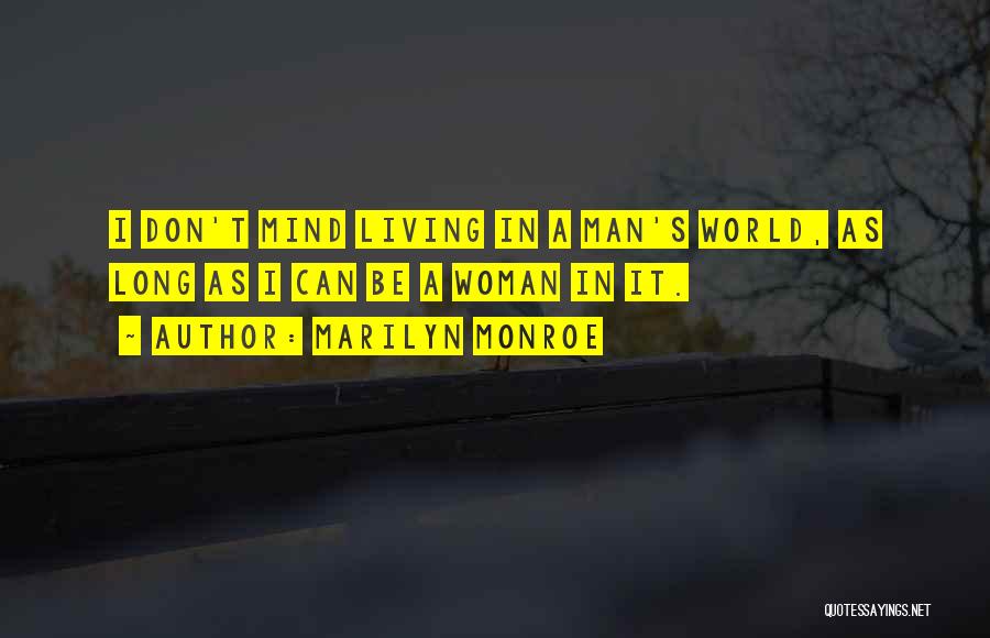 As Long As I'm Living Quotes By Marilyn Monroe