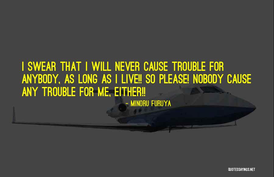 As Long As I'm Living Quotes By Minoru Furuya As Long As I'm Living Quotes By Minoru Furuya