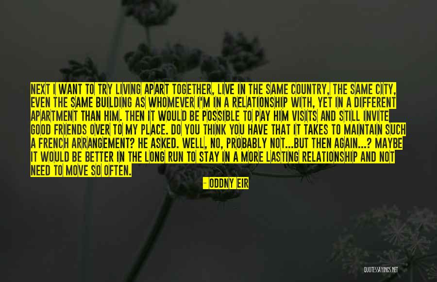 As Long As I'm Living Quotes By Oddny Eir As Long As I'm Living Quotes By Oddny Eir