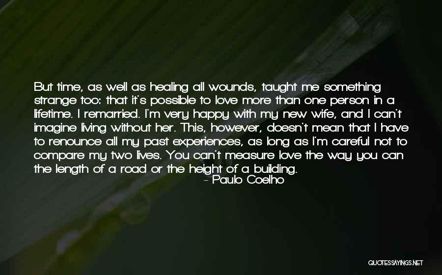 As Long As I'm Living Quotes By Paulo Coelho As Long As I'm Living Quotes By Paulo Coelho