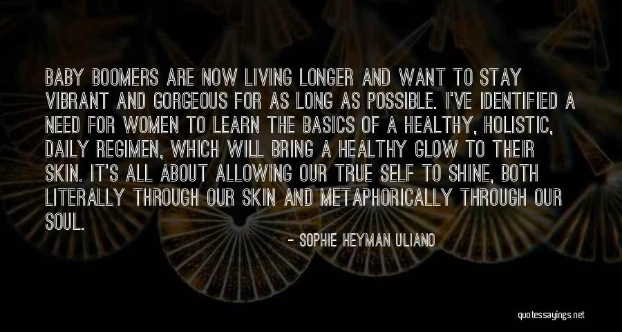 As Long As I'm Living Quotes By Sophie Heyman Uliano